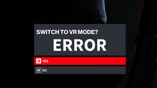 Решение проблемы VR режима в игре HITMAN 3 на Oculus Quest 2 (ошибка libovrrt.dll error)