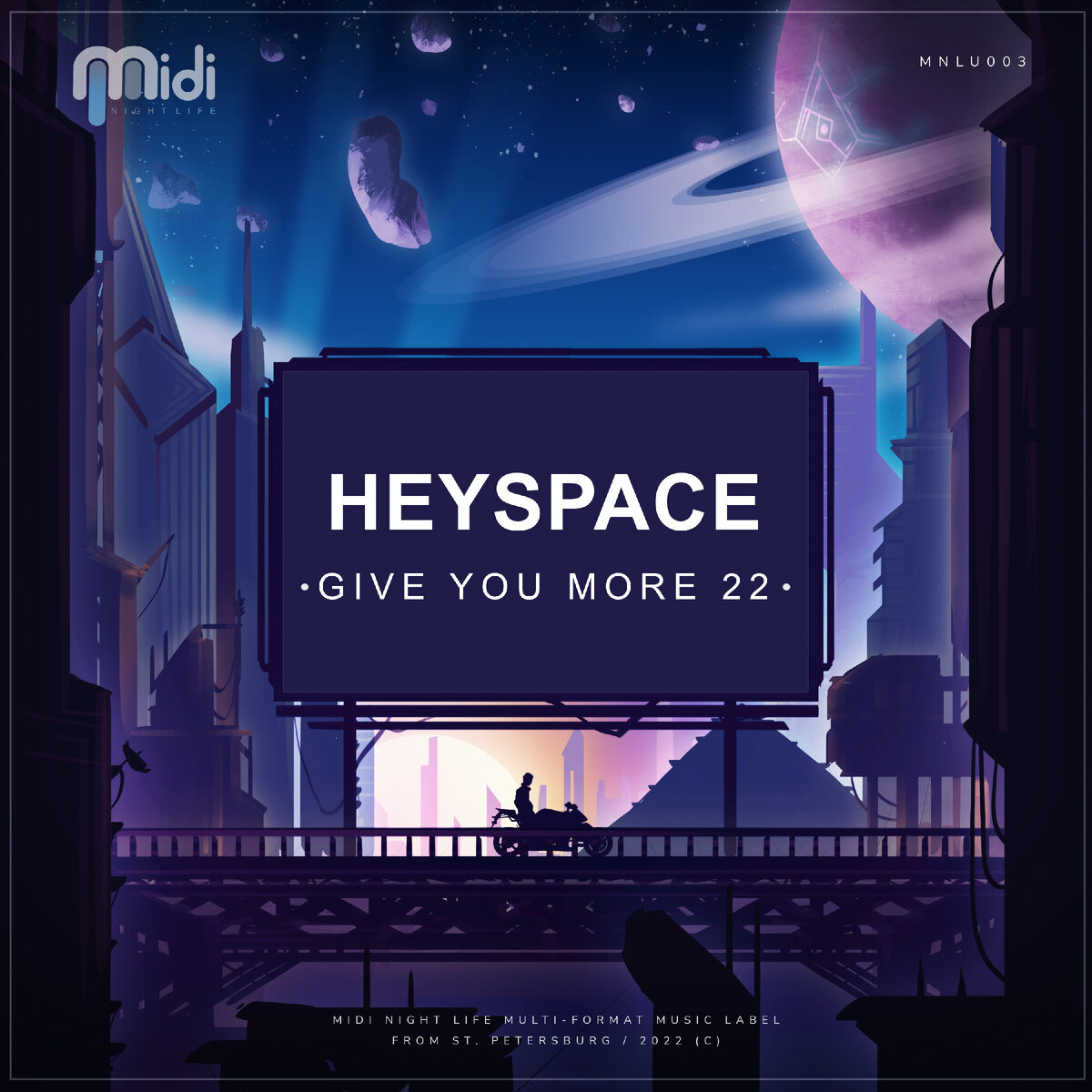 HeySpace single "GIVE YOU MORE 22" MNLu003 28.07.2022