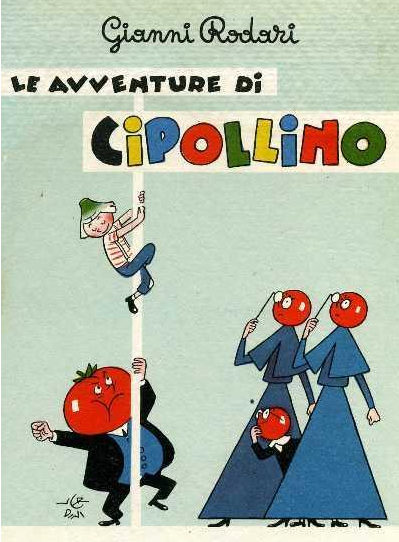 Avventure rosso. Книга le avventure di Cipollino. Le avventure di Cipollino Рауль Вердини. Gianni Rodari Cipollino на итальянском. Джани Родари первые издания в Италии