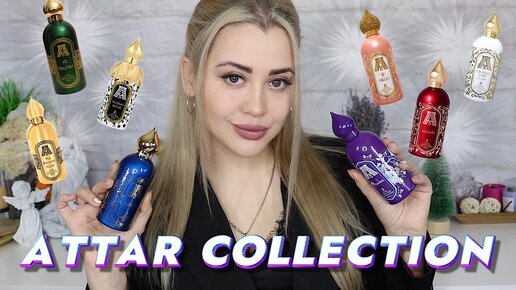 ОБЗОР АРОМАТОВ ATTAR COLLECTION