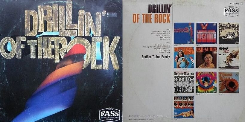 Виниловая пластинка группы Brother T. And Family "Drillin’ Of The Rock", 1970 г., вышла только в Германии