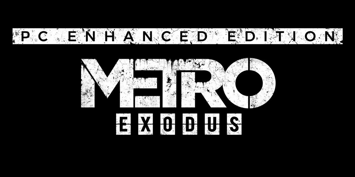 Metro Exodus Enhanced Edition