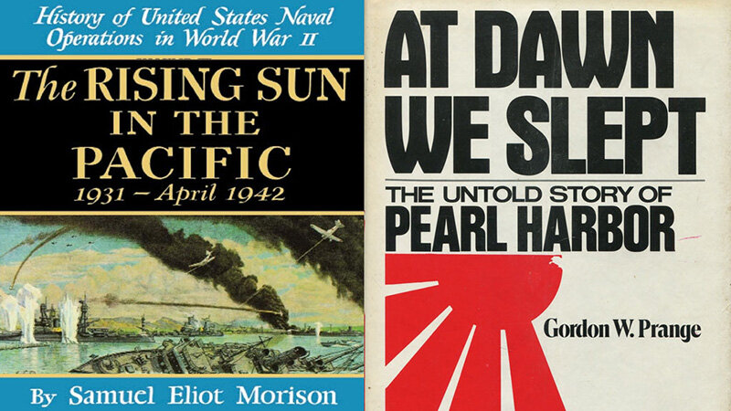 С. Э. Морисон «Восходящее солнце на Тихом океане», Г. У. Прандж «На рассвете, когда мы спали»