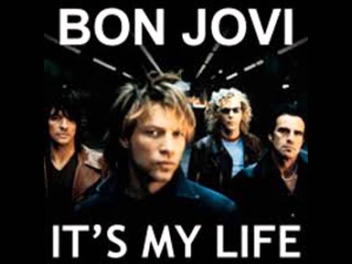 Трек my life. Bon Jovi it's my Life. Jon bon Jovi it's my. Джон Бон Джови its my Life. Бон Джови ИТС май лайф обложка.