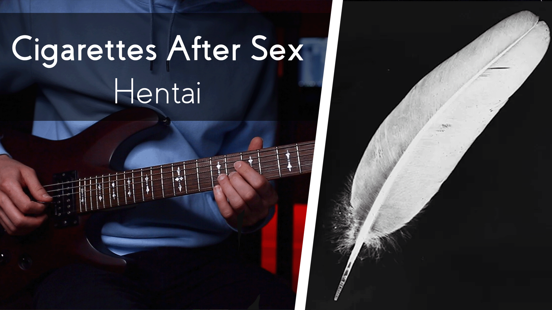 Hentai - Cigarettes After Sex - Electric Guitar Cover