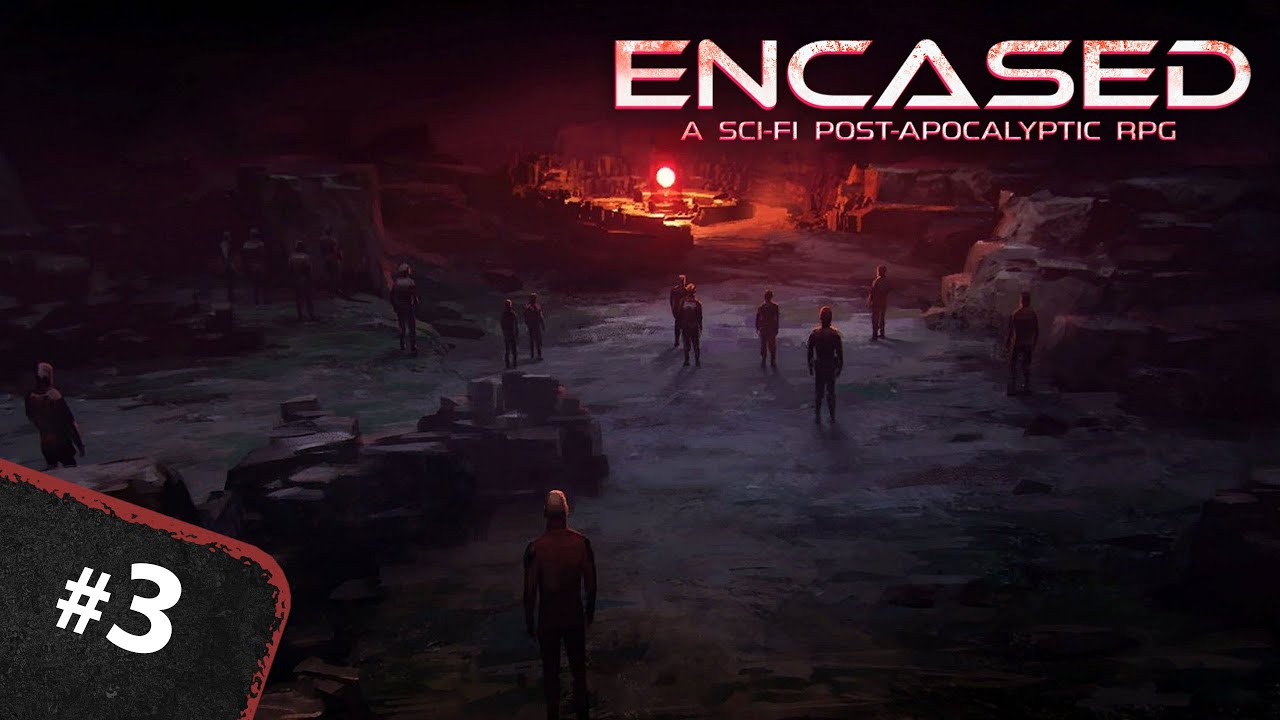 Encased: A Sci-Fi Post-Apocalyptic RPG - 3 серия 