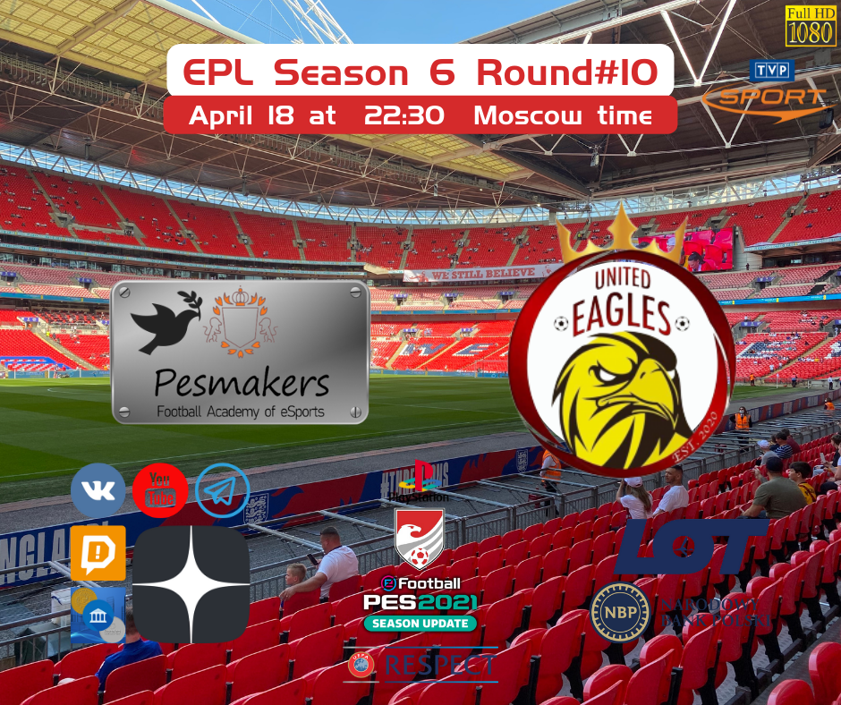 Постер очередного раунда EPL LEAGUE с участием Pesmakers Football Academy of eSports.