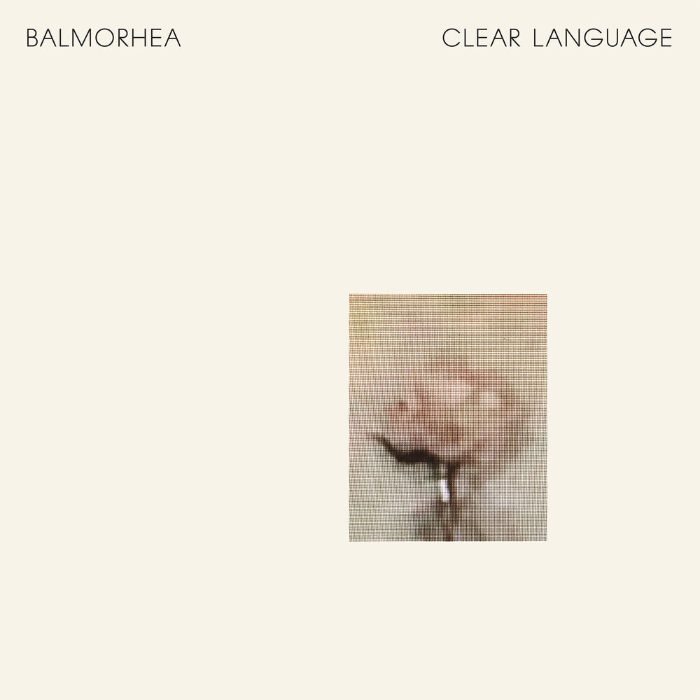 Balmorhea «Clear Language» (p) 2017