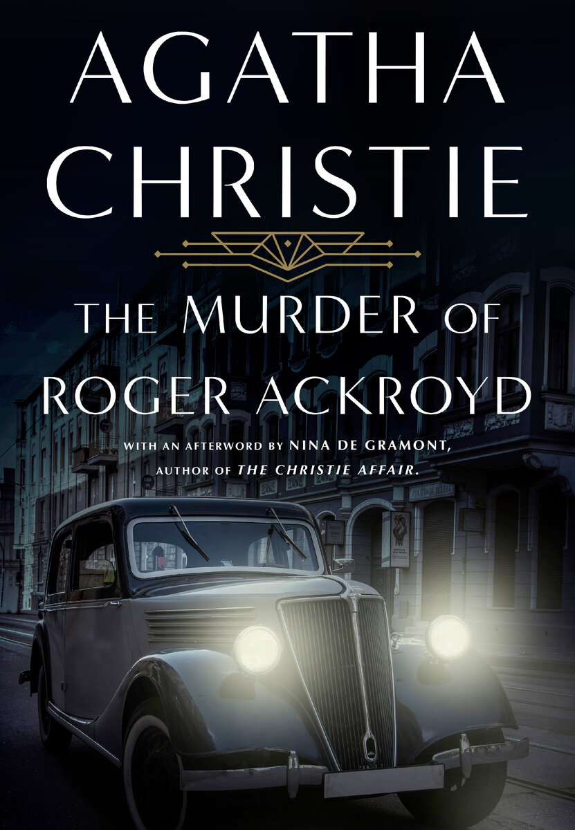 The Murder of Roger Ackroyd by Agatha Christie.