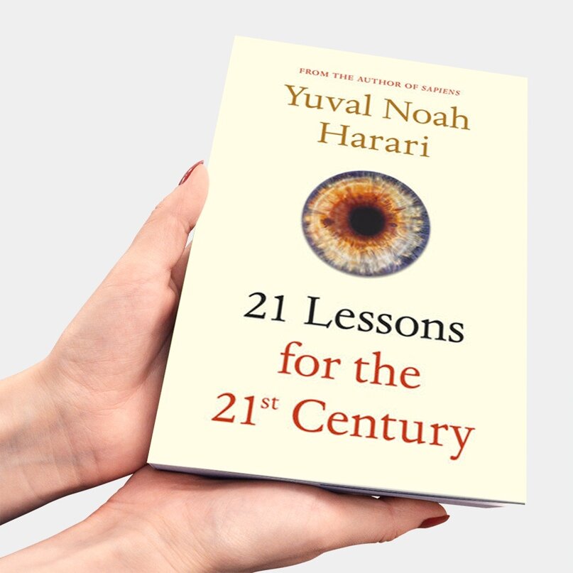 21 урок для 21 века юваль. 21 Урок для 21 века. Книга 21 урок для 21 века. 21 Урок для XXI века Харари Юн. 21 Урок для 21 века купить.