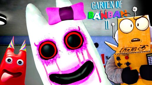 БАНБАН 2 ЭТО ОЧЕНЬ СТРАШНО! GARTEN OF BANBAN 2 ГЛАВА ПРОХОЖДЕНИЕ