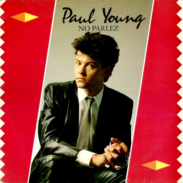 Paul Young"No Parlez" (1983) LP - Sony Music Entertainment ©1983