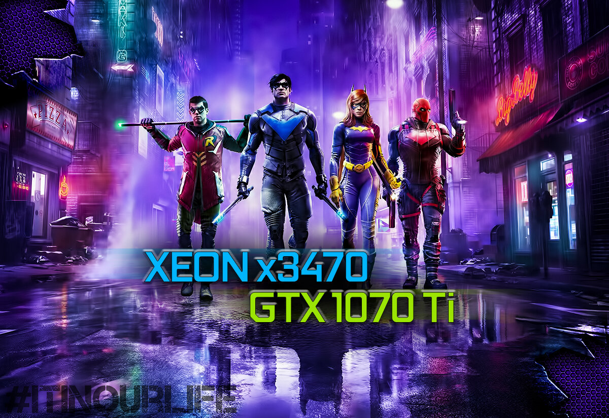 Gotham Knights | Xeon x3470 + GTX 1070 Ti