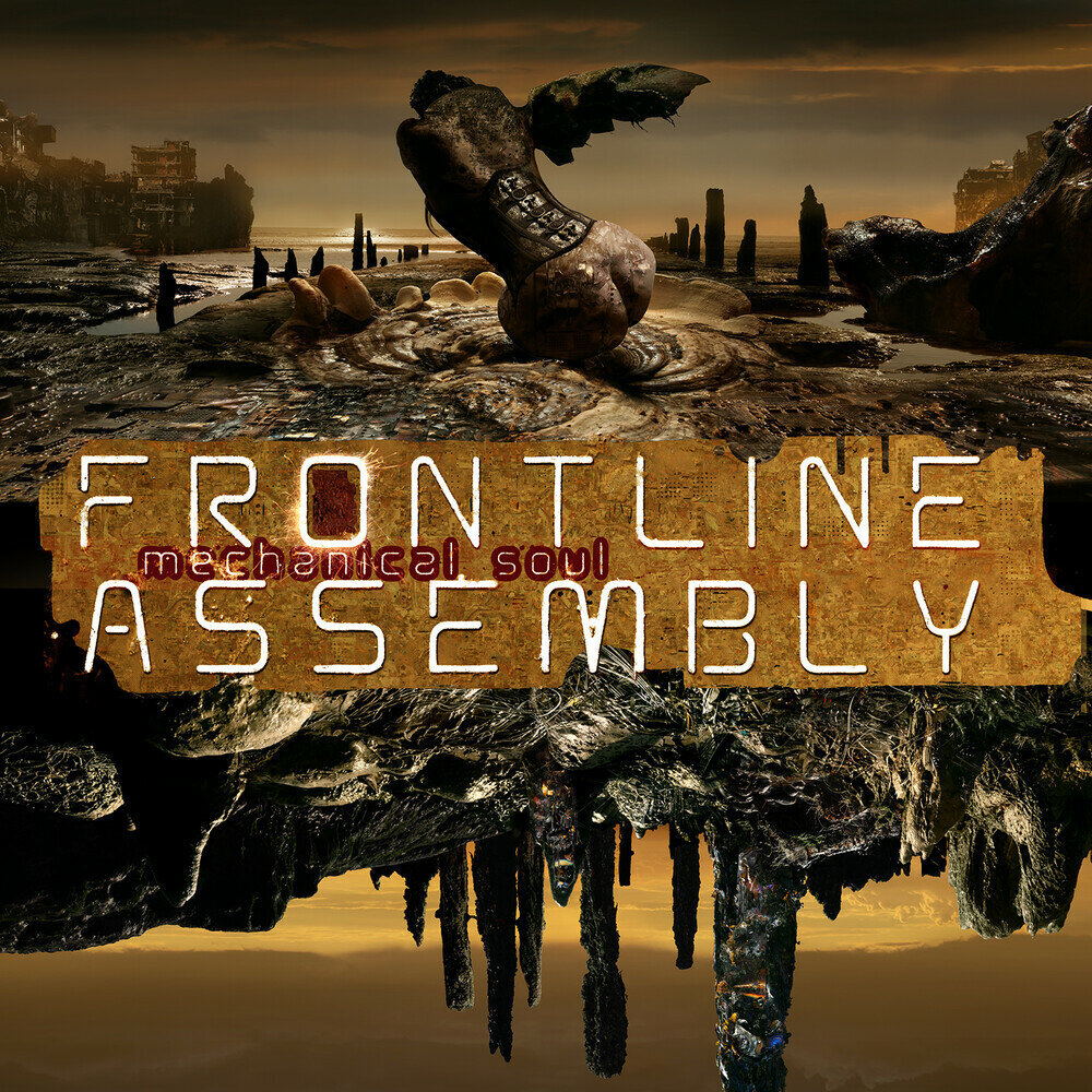 Frontline Assembly «Mechanical Soul» (p) 2021