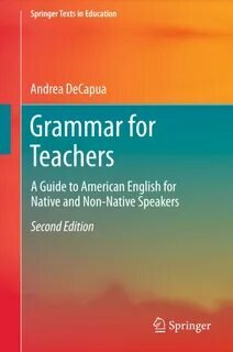 Grammar for Teachers: A Guide to American English for Native and Non-Native Speakers