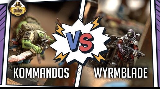 WYRMBLADE vs KOMMANDOS I  Narrative Battlereport I Kill Team