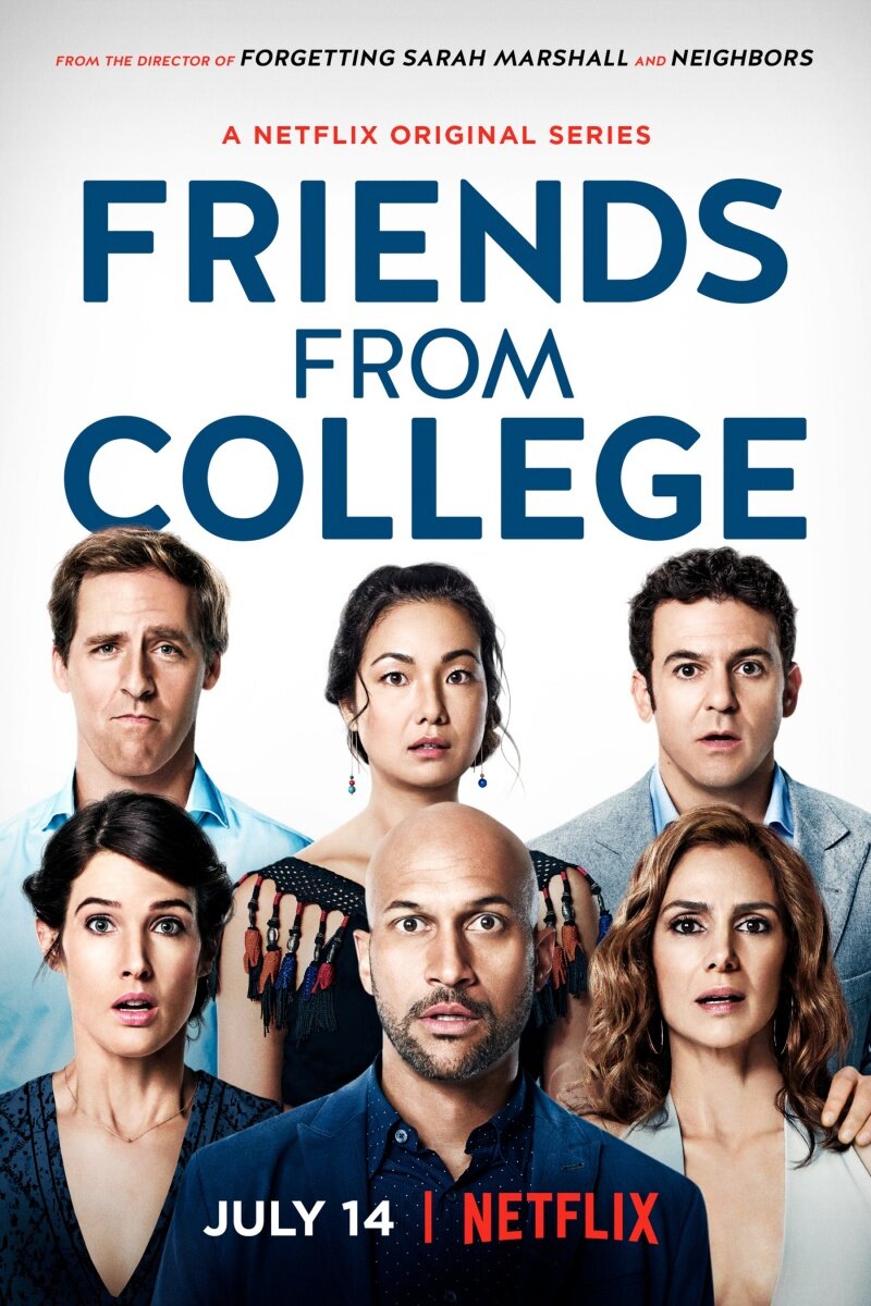 Друзья с колледжа (сериал) / Friends from College (2017 – ...)