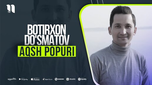 Botirxon Do'smatov - AQSh popuri (audio 2021)