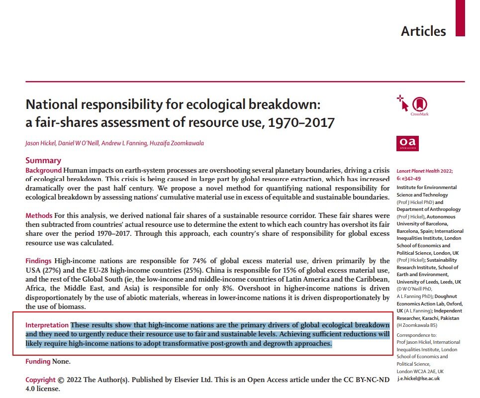 Исследование 2022 года "Национальная ответственность за разрушение окружающей среды: справедливая оценка использования ресурсов, 1970-2017". Интерпретация: "Эти результаты показывают, что страны с высоким уровнем дохода являются основными движущими силами глобального экологического разрушения, и им необходимо срочно сократить использование своих ресурсов до справедливого и устойчивого уровня. Достижение достаточных сокращений, вероятно, потребует от стран с высоким уровнем дохода принятия преобразующих подходов для снижения роста потребления".