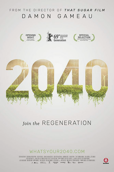  «2040: Будущее ждёт» (2040).