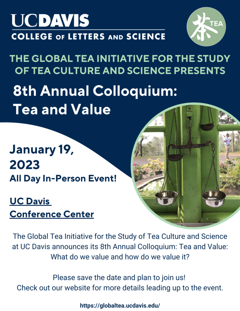 Анонс восьмого чайного коллоквиума. globaltea.ucdavis.edu