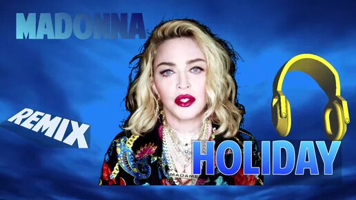 Madonna holiday