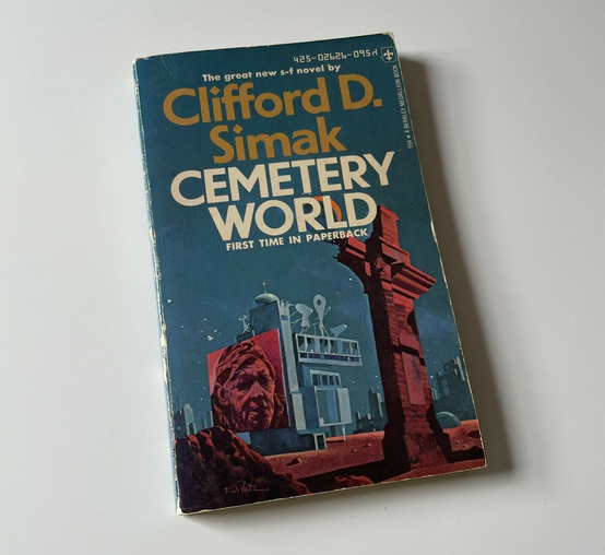 Clifford Simak "Cemetery World"