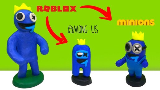 Синий Монстр, Синий Амонгас и Синий Миньон из пластилина ► Rainbow Friends 🌈 Roblox | ИЗИ Лепка