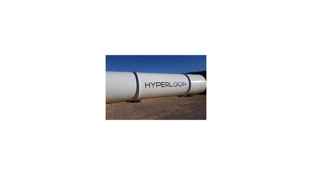    Hyperloop© Фото : Hyperloop Technologies
