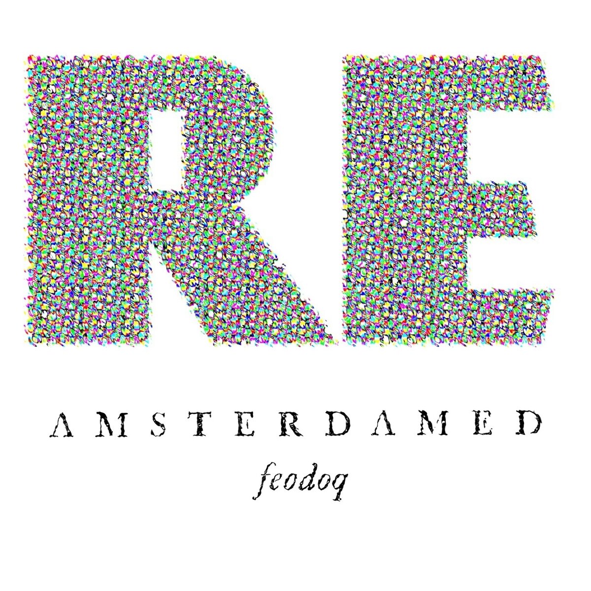 обложка альбома Feodoq "Reamsterdamed" 