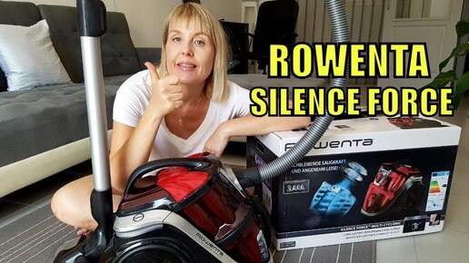 Полный тест-обзор пылесоса ROWENTA SILENCE FORCE