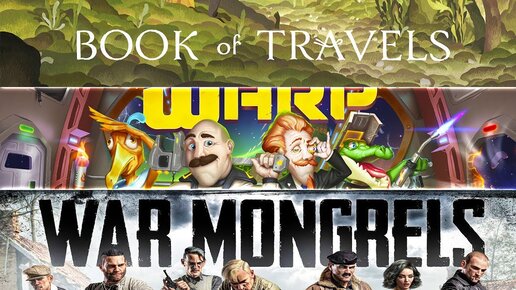 ОДИН стрим - ТРИ игры! • Book of Travels, War Mongrels, This Means Warp Demo