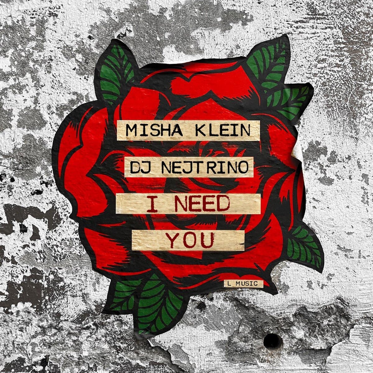 Misha Klein, DJ NEJTRINO - I NEED YOU