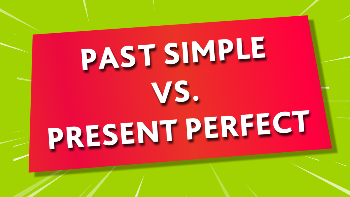 Present Perfect и Past Simple: разница между временами
