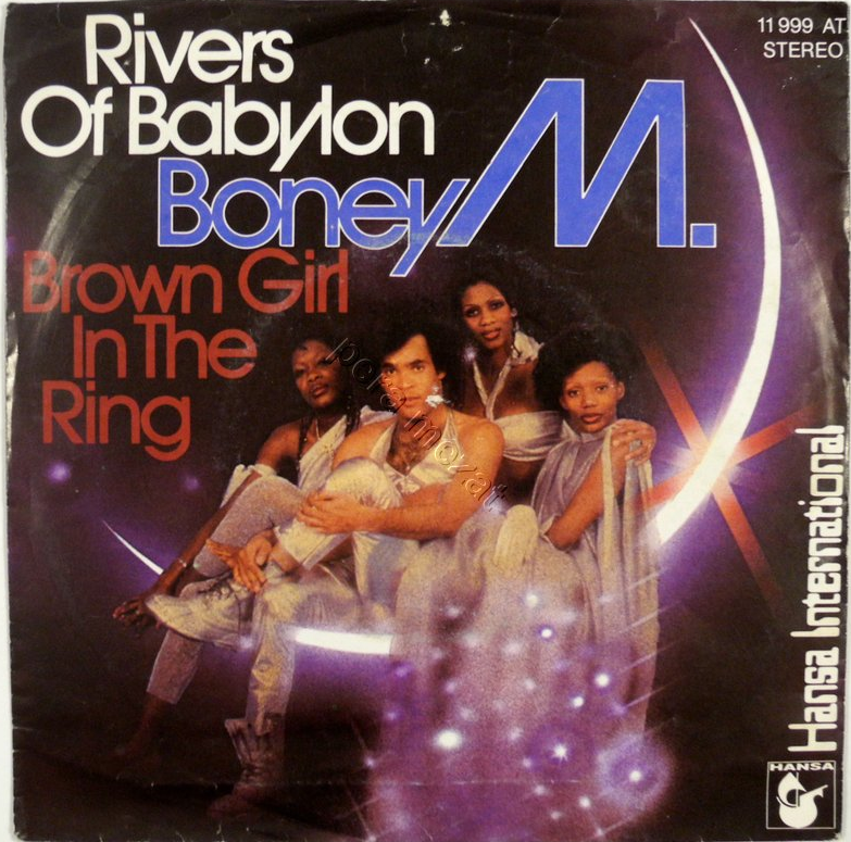 Конверт международного сингла "Rivers of Babylon/Brown Girl in the Ring" немецкой диско-группы Boney M.