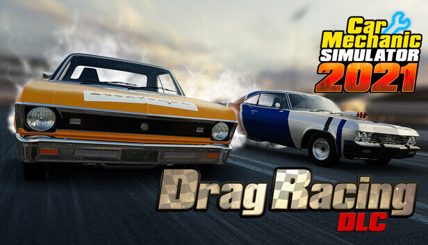 Дополнение Drag Racing для игры Car Mechanic Simulator 2021!