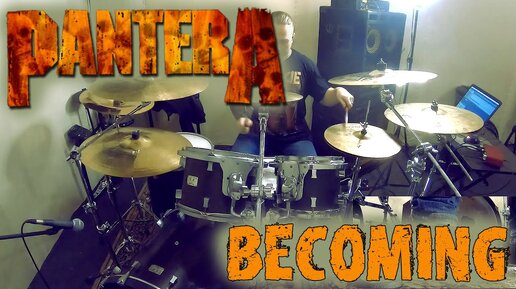 PANTERA - Becoming (Drum Cover by DissFoReas)😡