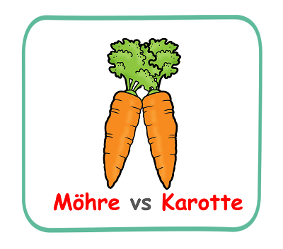 Möhre vs Karotte