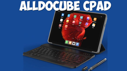 Планшет Alldacube CPad первый обзор на русском