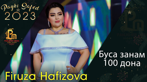 Firuza Hafizova - Busa zanam 100 dona