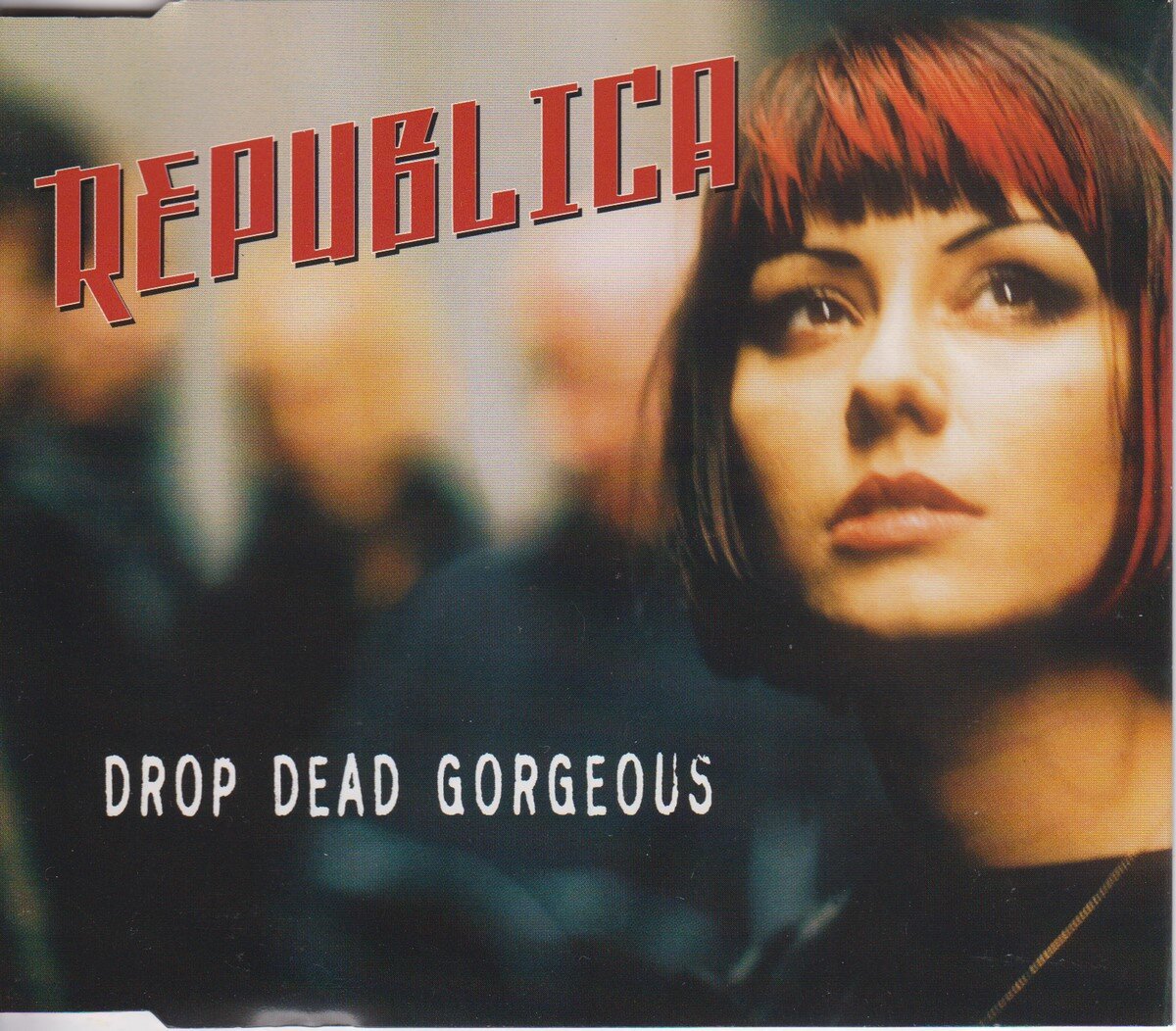 Обложка сингла "Drop Dead Gorgeous" английской альтернативной рок-группы Republica