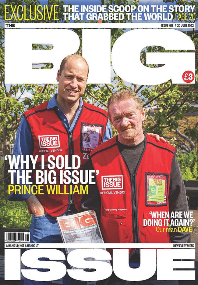    Принц Уильям стал героем специального выпуска благотворительного журнала The Big Issue вместе с продавцом Дейвом Мартином. Legion-Media