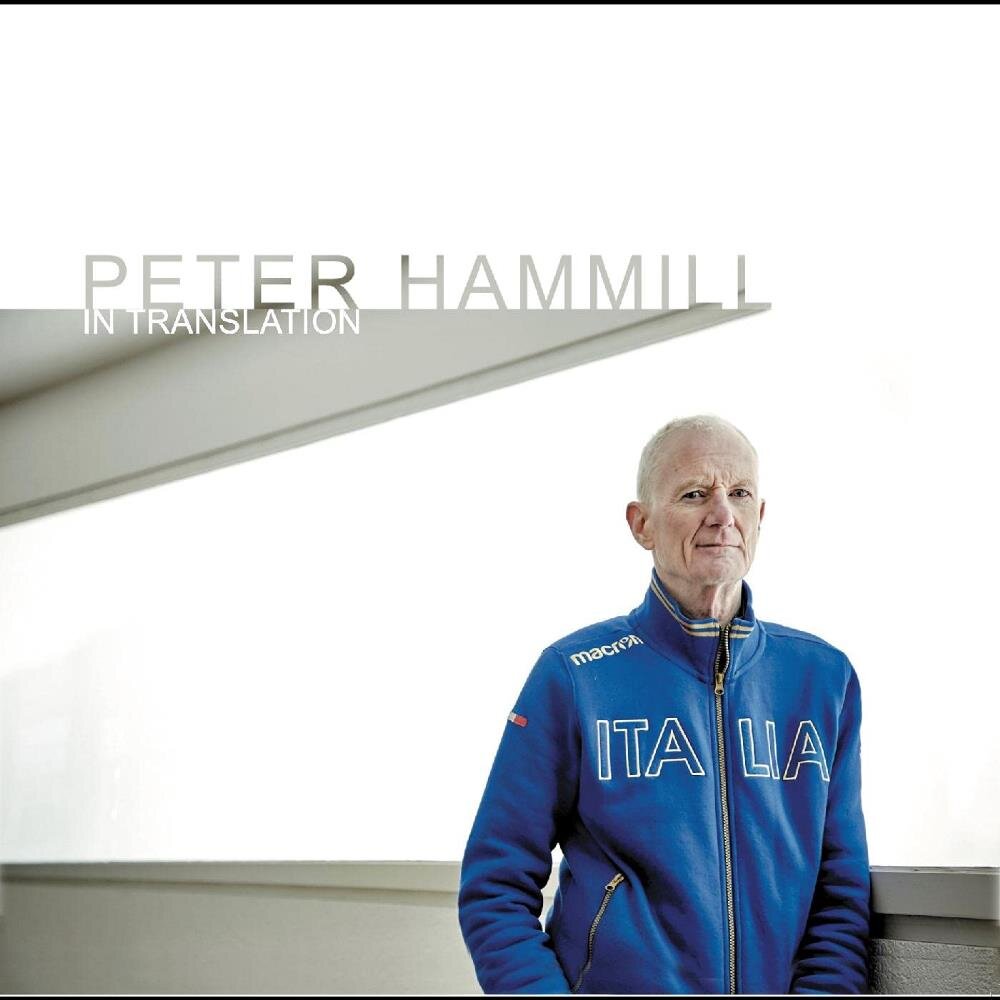 Рецензия: PETER HAMMILL - In Translation (2021) | Moscow Meltdown | Дзен