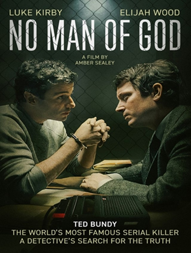 Постер к фильму No Man of God. Режиссер: Эмбер Роуз Сили. Оператор: Карина Силва. Производство: Company X. Показ в России: World Pictures