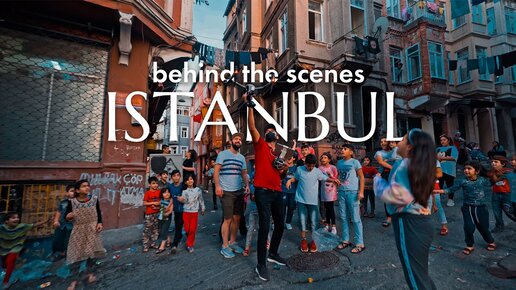 Behind the scene: Istanbul. Love of the continents.