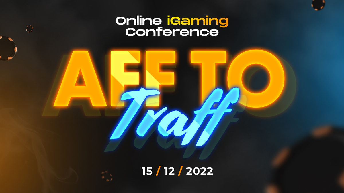 AFF2TRAFF iGAMING ONLINE CONFERENCE