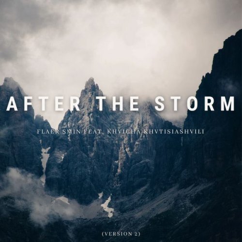 Flaer Smin - After The Storm (Version 2 (feat.