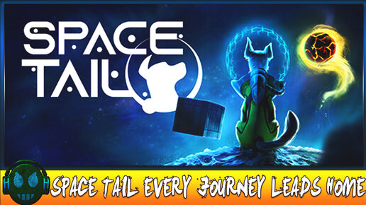 Space Tail Every Journey Leads Home Меня подчинил человек