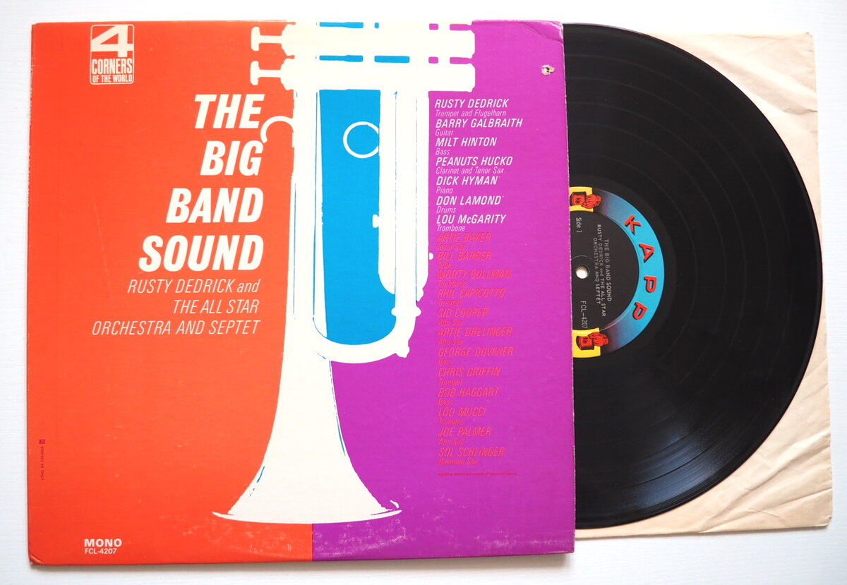 Альбом Расти Дедрика 'The Big Band Sound', выпущенный лейблом 4 Corners Of The World в 1964 года. На фотографии канадское издание с этикетками Kapp