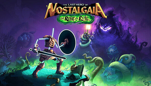 Дополнение "The Rise of Evil" для игры The Last Hero of Nostalgaia!